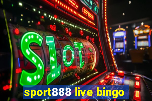 sport888 live bingo