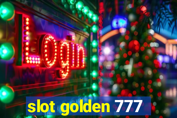 slot golden 777