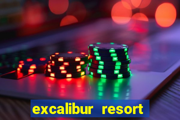 excalibur resort casino las vegas