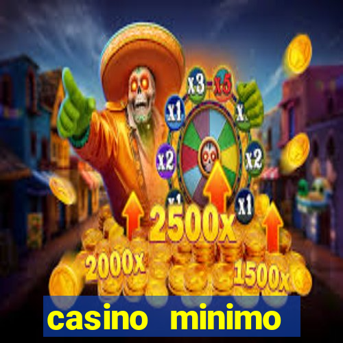 casino minimo deposito 1 euro