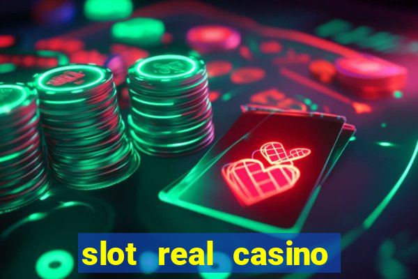 slot real casino paga mesmo