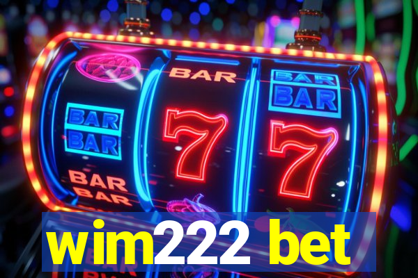 wim222 bet