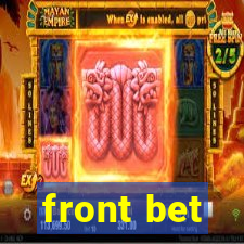 front bet