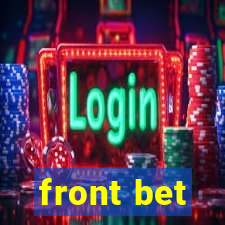 front bet