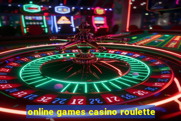 online games casino roulette