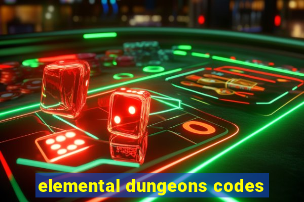 elemental dungeons codes