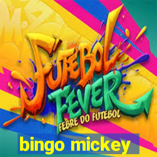 bingo mickey