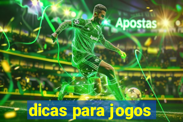 dicas para jogos