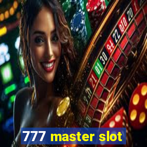 777 master slot