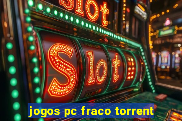 jogos pc fraco torrent