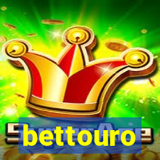 bettouro