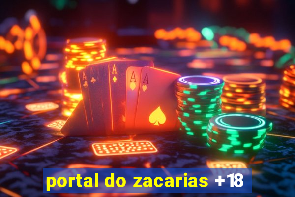 portal do zacarias +18