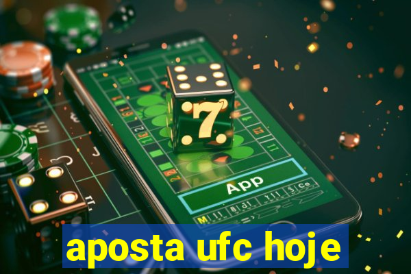 aposta ufc hoje