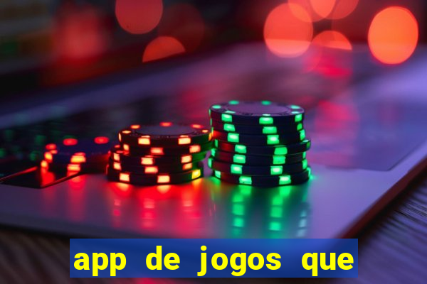 app de jogos que pagam dinheiro de verdade