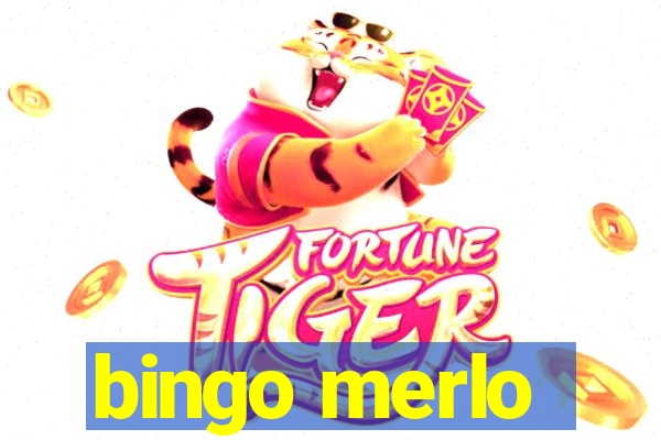 bingo merlo