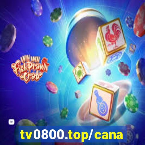 tv0800.top/canais