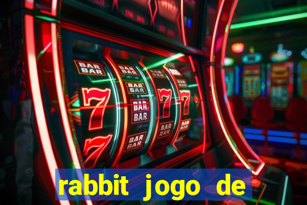 rabbit jogo de aposta Informational