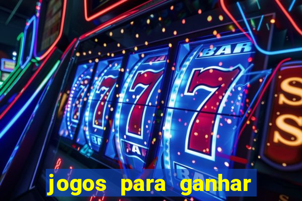 jogos para ganhar bonus no cadastro