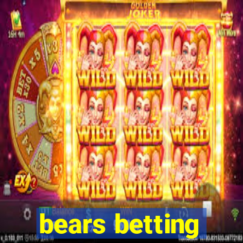 bears betting