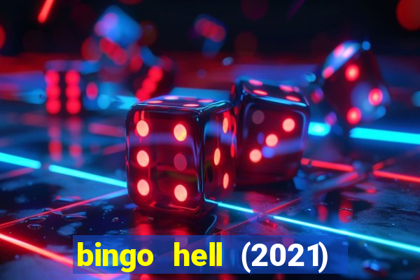 bingo hell (2021) movie wallpapers