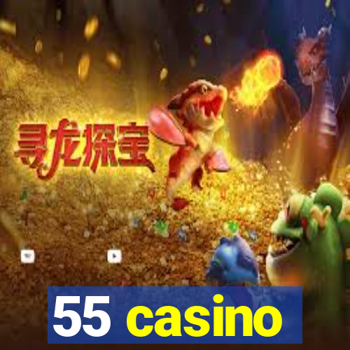 55 casino