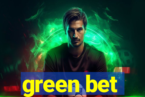 green bet