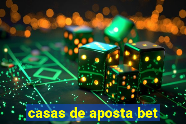 casas de aposta bet