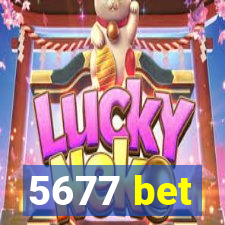 5677 bet