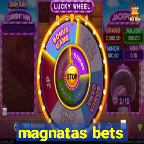 magnatas bets