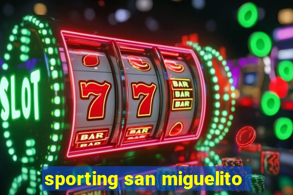 sporting san miguelito