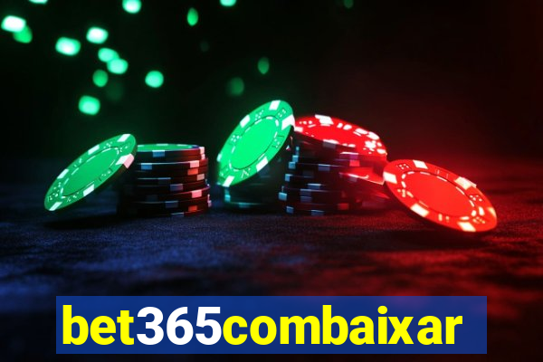 bet365combaixar