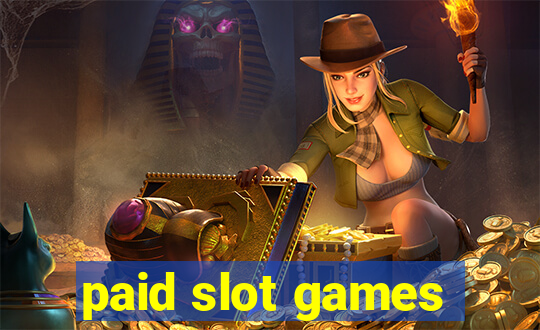 paid slot games