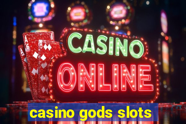 casino gods slots