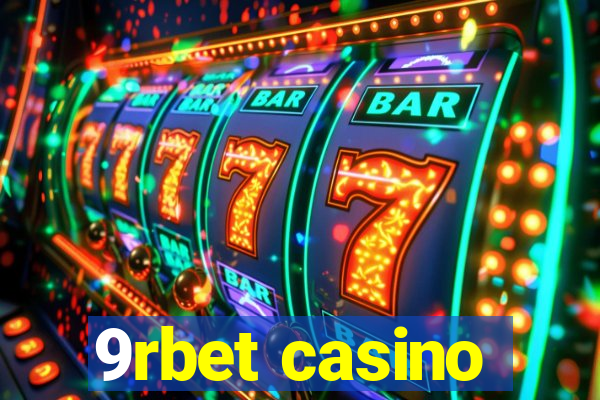 9rbet casino