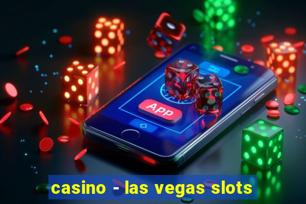 casino - las vegas slots