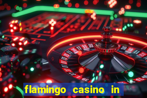 flamingo casino in las vegas