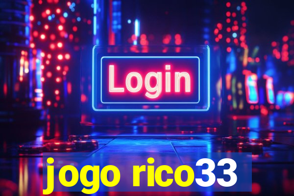 jogo rico33