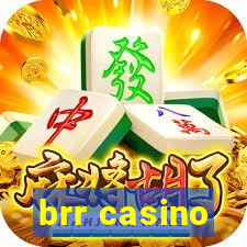 brr casino