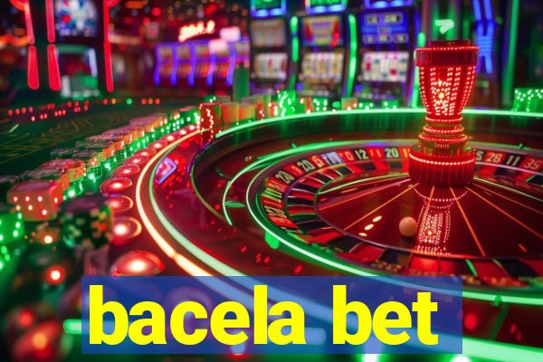 bacela bet