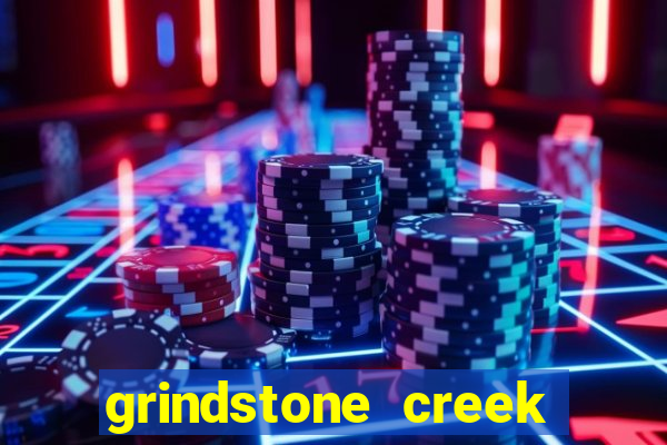 grindstone creek casino review