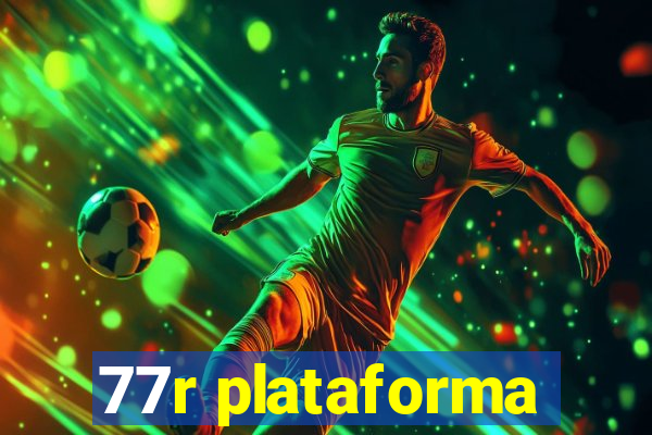 77r plataforma