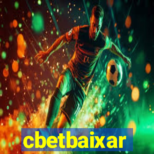 cbetbaixar