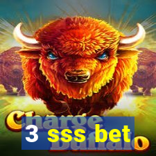 3 sss bet