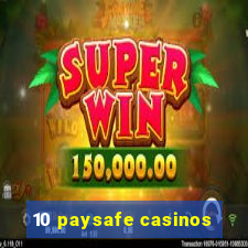 10 paysafe casinos