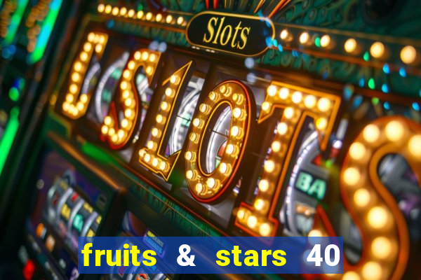 fruits & stars 40 christmas slot