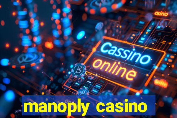 manoply casino