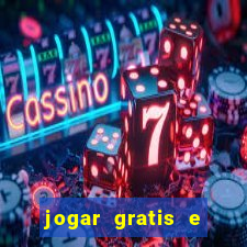 jogar gratis e ganhar dinheiro