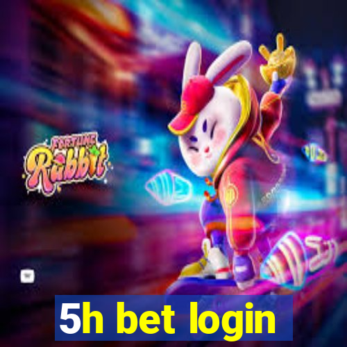 5h bet login