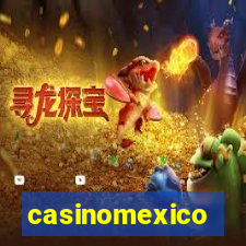 casinomexico