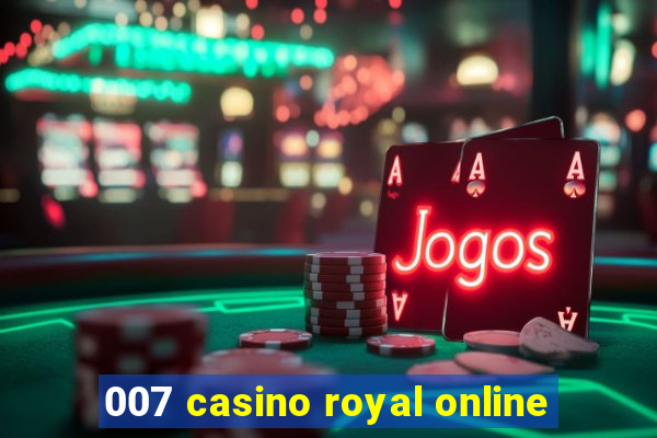 007 casino royal online